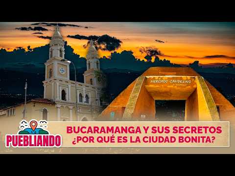 BUCARAMANGA: la joya turística que todos pasamos por alto ¿Qué la hace especial? | Puebliando