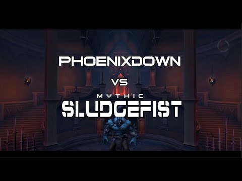 PhoenixDown vs Mythic Sludgefist