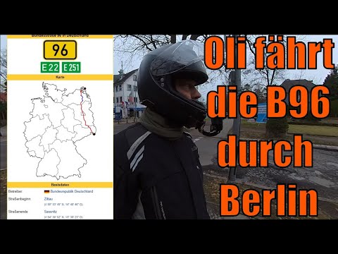 Oli fährt die Bundesstraße 96 quer durch Berlin. Teil 1