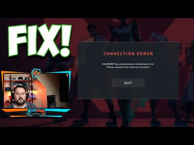 How To Fix Connection Error In Valorant