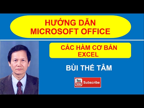 [27] Hàm IF, các hàm điều kiện, các hàm Đếm - Excel 2013 - Tin hoc van phong - Bui The Tam