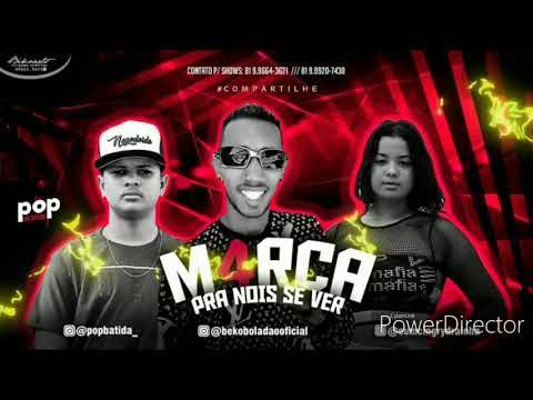 POP NA BATIDA BEKO BOLADÃO FEAT. MC INGRYD - MARCA NOS SE VER