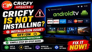How to Install CRICFY Tv in Android Tv? Fix Google Play Protect Warning on Andro