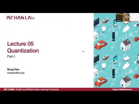 Lecture 05 - Quantization (Part I) | MIT 6.S965