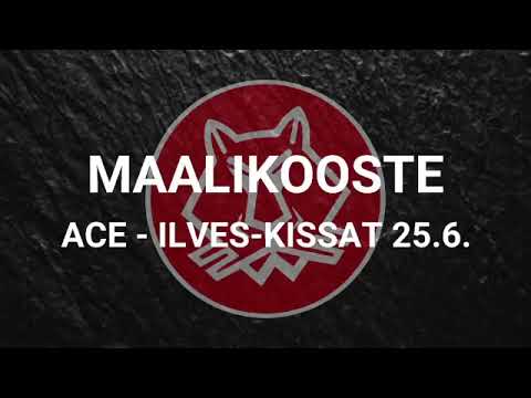 ACE - Ilves-Kissat (0-2) 25.6.2020 maalikooste