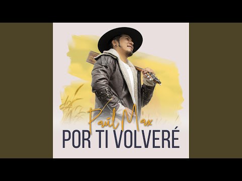 Por Ti Volveré