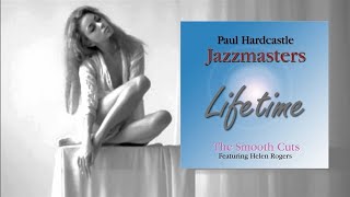 Paul Hardcastle - Lifetime [The Smooth Cuts]