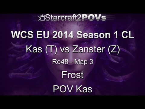 SC2 HotS - WCS EU 2014 S1 CL - Kas vs Zanster - Ro48 - Map 3 - Frost - Kas