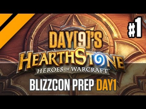 Day[9]'s HearthStone BlizzCon Training - Day 1 P1