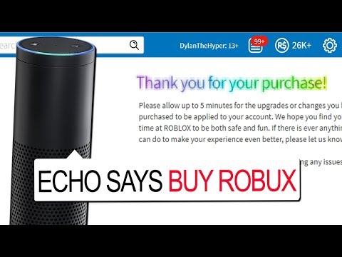 Amazon Echo Chooses How Much Robux I Buy Roblox - 