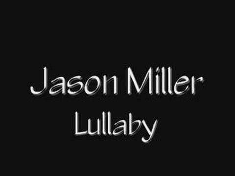 Jason Miller - Lullaby