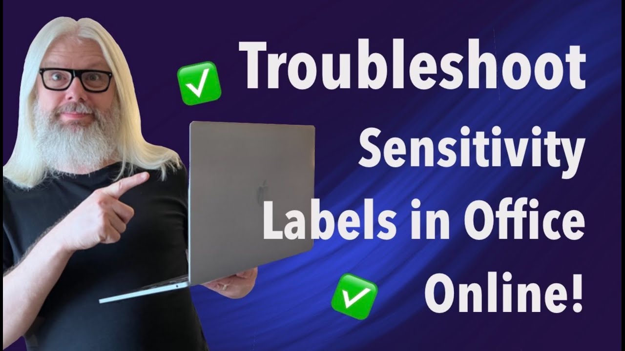 Fix Sensitivity Labels Issue in Office Online Quickly