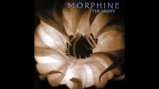 Morphine - Top Floor, Bottom Buzzer
