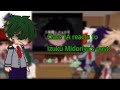 Class 1A Reacts To Izuku MIdoriya S Past MHA Part 1