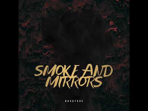 Novatore - Smoke And Mirrors (Prod. by C-Lance)