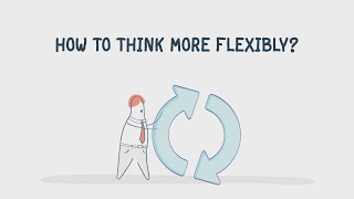 How to Think More Flexibly? | COBIDU eLearning