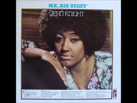 Jean Knight - Mr. Big Stuff