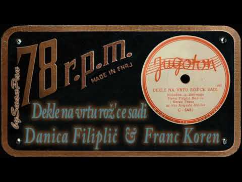 Filipčič Danica i Koren Franc - Dekle na vrtu rož'ce sadi