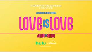 Love is love | Official Trailer New HULU