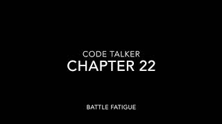 Code Talker Chapter 22