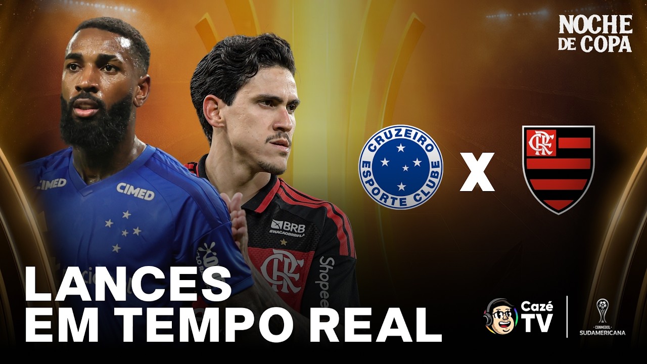 CRUZEIRO X FLAMENGO: LIBERTADORES | LANCES EM TEMPO REAL | NOCHE DE COPA