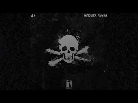 d.E Vulgo Dia - Bandeira Negra (prod. davzera)