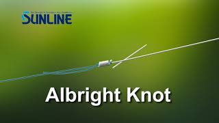 Fishing Knots:Albright Knot【SUNLINE KNOT SCHOOL】