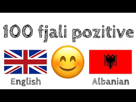 100 fjali pozitive +  komplomente - Anglisht + Shqip - (folës amtar)