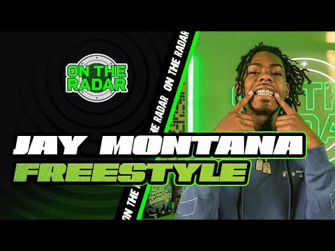 The Jay Montana "On The Radar" Freestyle