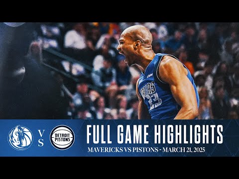 Dallas Mavericks Highlights vs. Detroit Pistons | March 21, 2025
