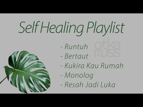 Self Healing Playlist