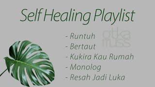 Download lagu Self Healing Playlist mp3
