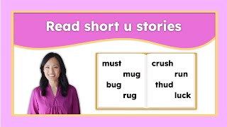 Phonics Practice: Reading a story with short u words