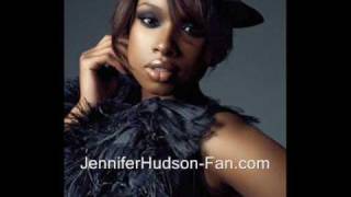 Jennifer Hudson - Love Me Or Let Me Leave