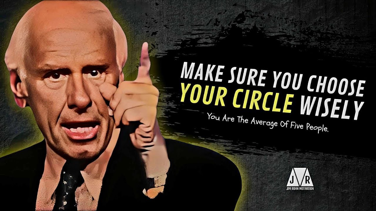 You Are The Average Of The Five People You Spend The Most Time With   Jim Rohn Motivation