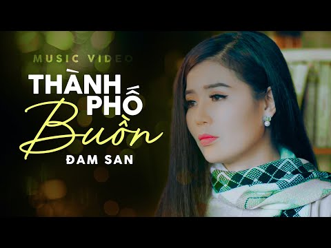 Thể hiện bởi Đam San