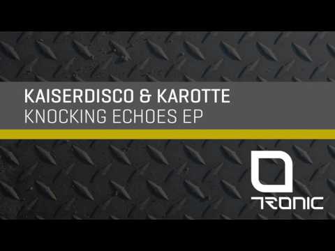 Kaiserdisco & Karotte - Mauve [Tronic]