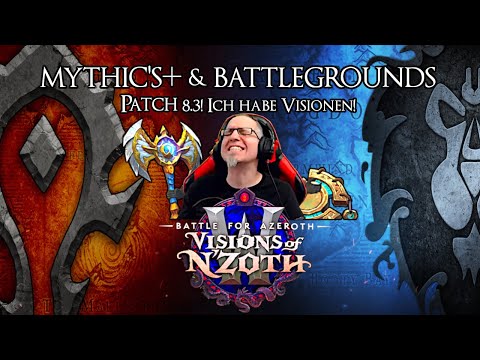 WORLD OF WARCRAFT 06 Patch 8.3 - Der tägliche Wahnsinn! | WoW BfA Stream Gameplay