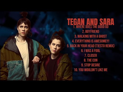 Tegan And Sara-Best music hits of 2024-Elite Chart-Toppers Mix-Coveted