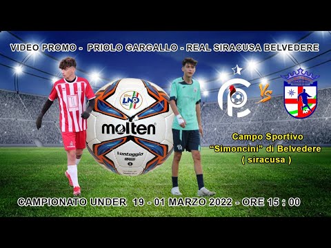 Video Promo - Priolo G. - Real Siracusa B. Under 19 - 2021/2022