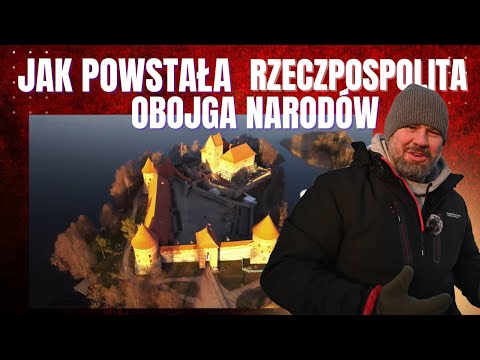Jak powstała Rzeczpospolita Obojga Narodów