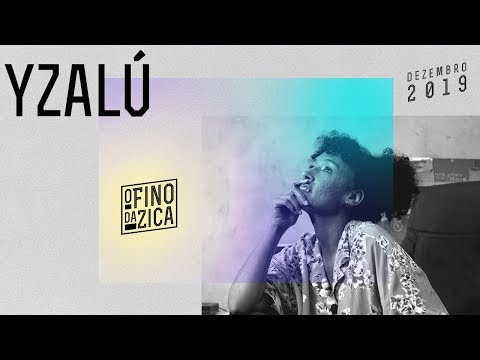 O Fino da Zica | Yzalú