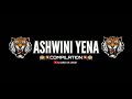 ASHWINI YENA COMPILATION SONG DJSURAJSKLOKUR