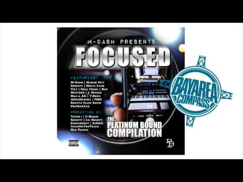 M-Dash ft J.Minixx, Marsh Nut & ProHoeZak - Won't Change [BayAreaCompass] (Prod by CMajor)