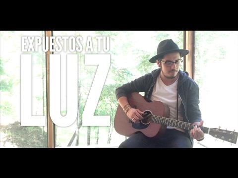 Expuestos A Tu Luz - Isaac Salinas