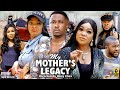 My Mother's Legacy Season 7&8 - Latest New Nollywood 2022 Movie