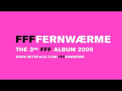 FFF -- FFFFERNWAERME 10 (ERINNERUNG AN DIE) PAUKE