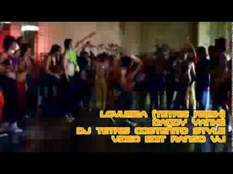 LOVUMBA (TETRIS REMIX  DADDY YANKE ) DJ TETRIS