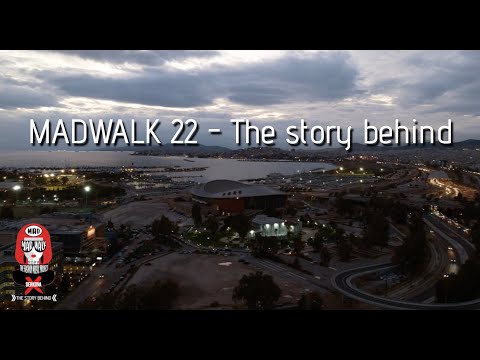 Μadwalk 2022, Τhe story behind