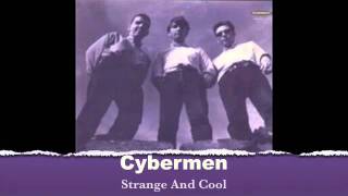 Thee Cybermen - Strange And Cruel
